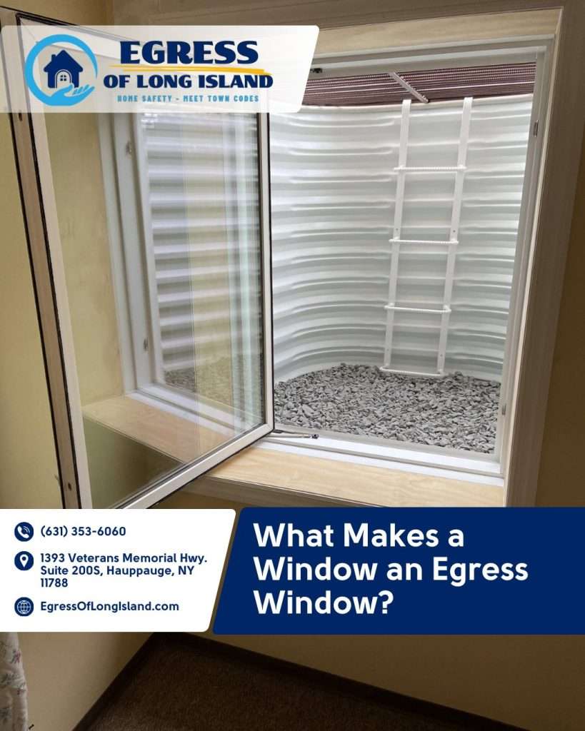 What Makes a Window an Egress Window | Egress of Long Island